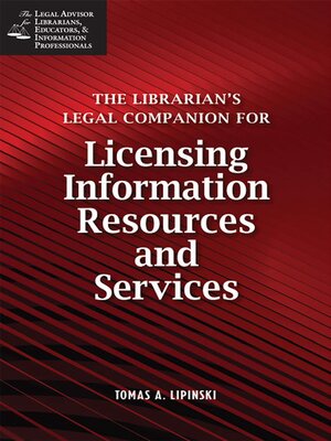 cover image of The Librarian's Legal Companion for Licensing Information Resources and Services